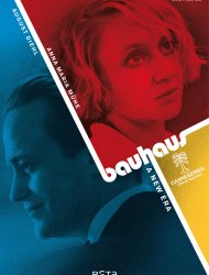 Bauhaus - Un temps nouveau saison 1