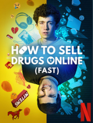 How To Sell Drugs Online (Fast) saison 1